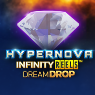 Hypernova Infinity Reels Dream Drop